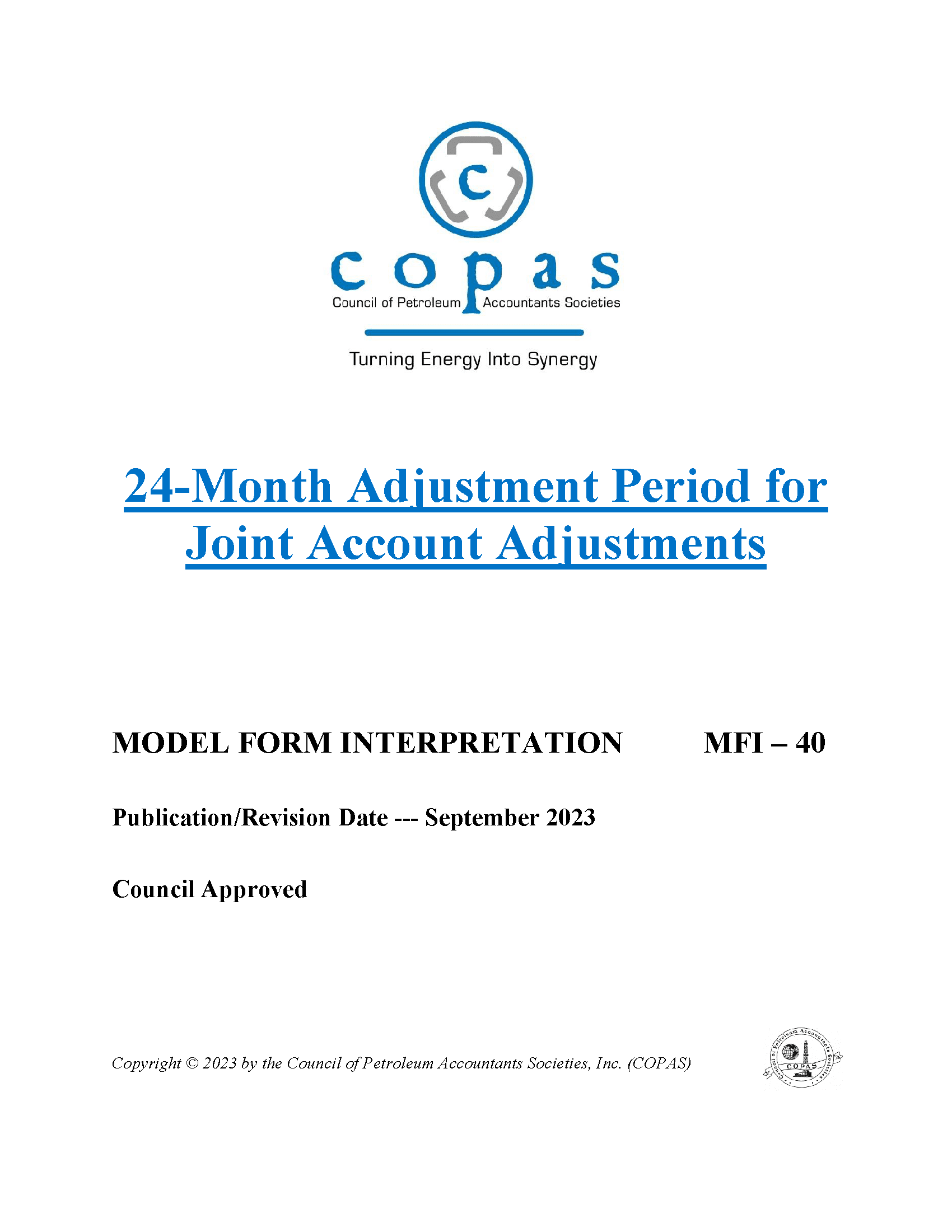 MFI-40 24 Month Adjustment Period for Joint Account Adjustments - 1 - Council of Petroleum Accountants Societies MFI-40 24 Month Adjustment Period for Joint Account Adjustments